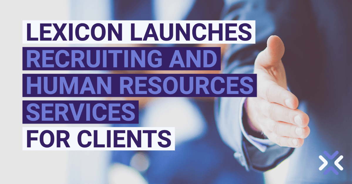 Lexicon Launches Human Resources and Recruiting Services