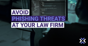Avoid Phishing Threats at Your Law Firm