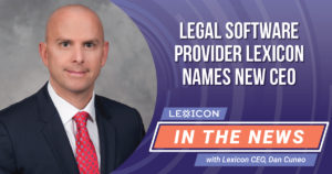 Legal Software Provider Lexicon Names New CEO