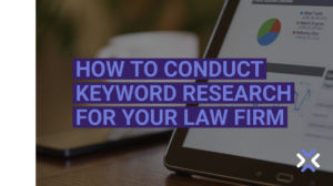 How to Conduct Keyword Research for Your Law Firm