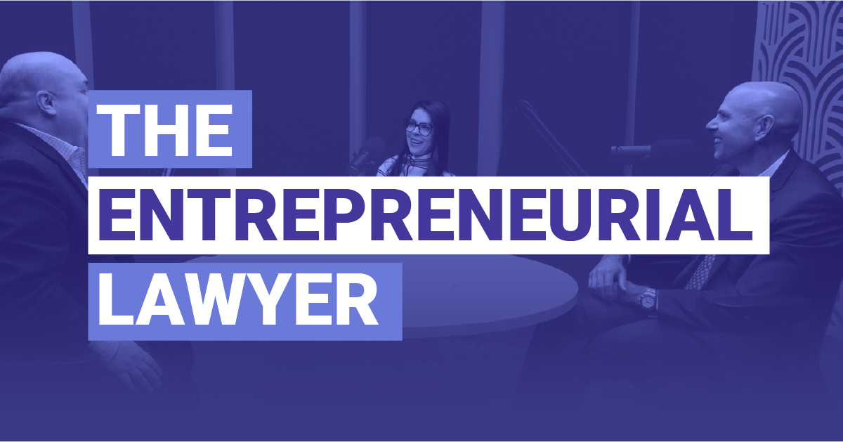 The Entrepreneurial Lawyer Podcast available on all streaming platforms